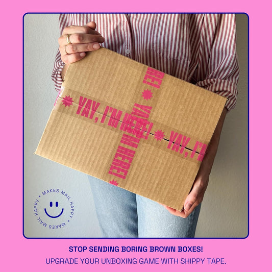 Fun Clear Shipping Tape with "Yay, I'm Here!" Print –