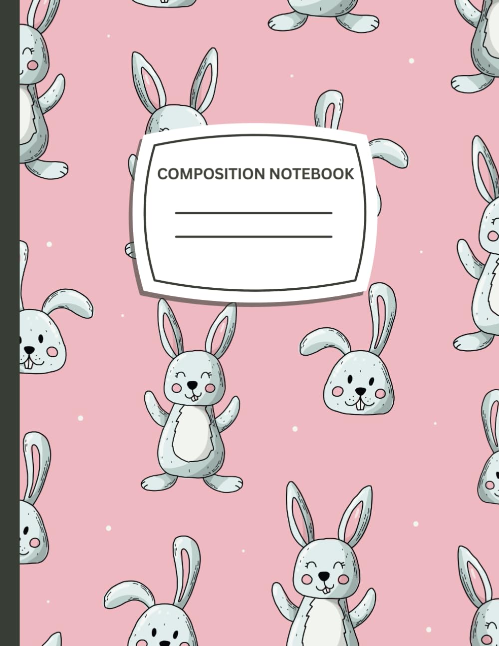 Composition Notebook For Kids Happy Pink Bunny Pattern: Super Cute Aesthetic Wide Ruled Journal For Boys & Girls, Perfect Gift for Easter Basket