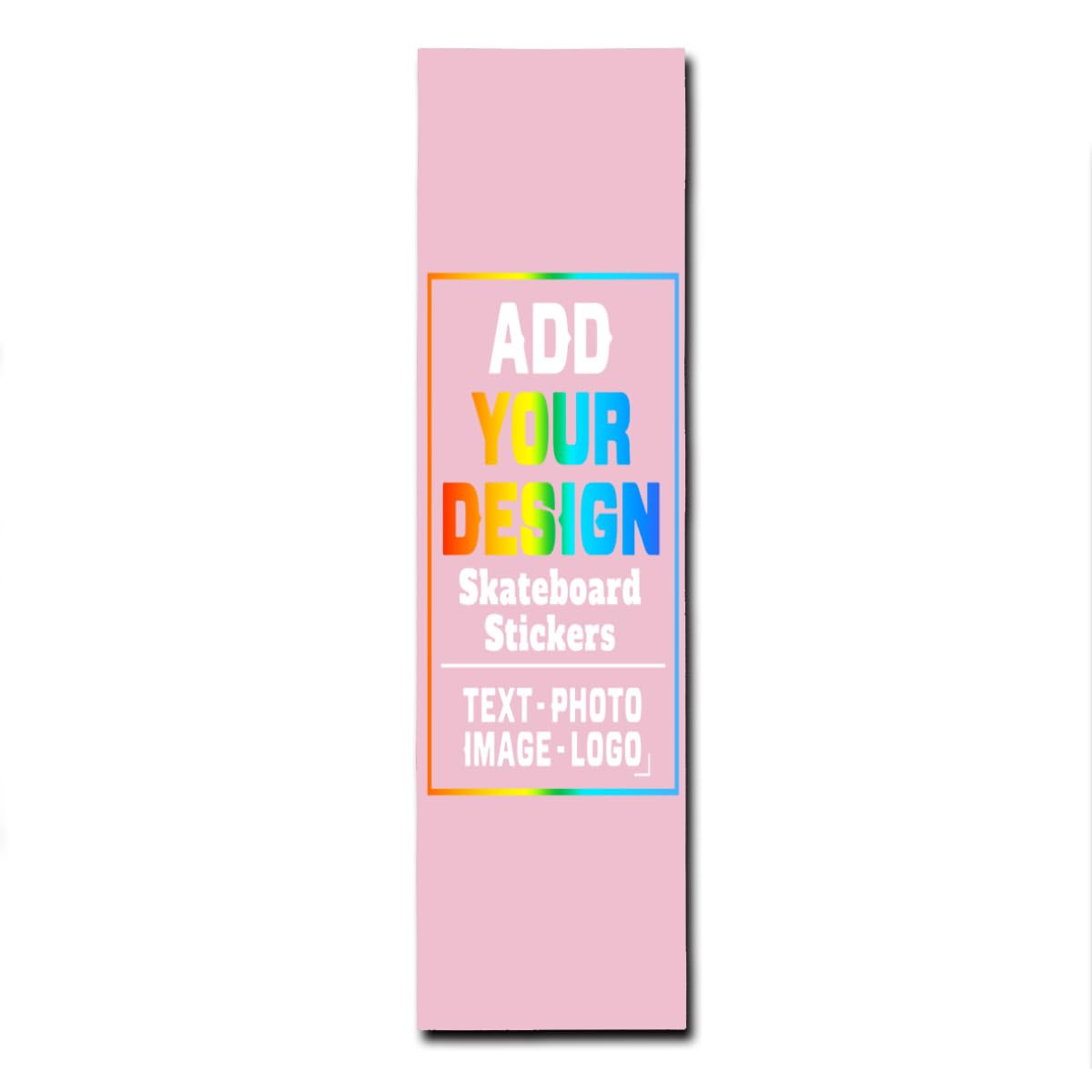sophiehome Custom Personalized Customize Image/Logo Skateboard Sticker Upload Your Logo or Image Design Pink