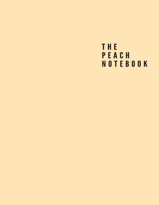 The Peach Notebook: Unlined/Plain Notebook – Large (8.5 x 11 inches) – 110 Pages, Softcover Journal