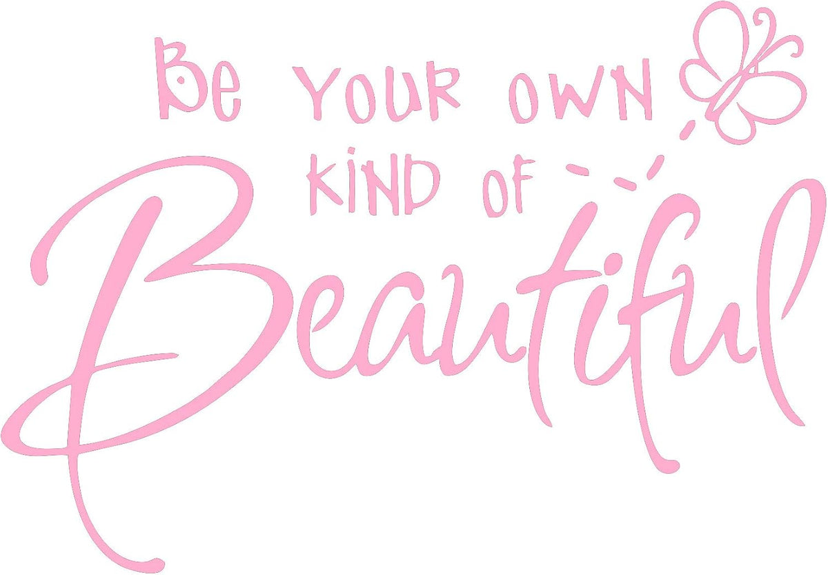 Be Your Own Kind of Beautiful Wall Stickers Quote,DIY Vinyl Decal Wallpaper