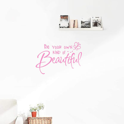 Be Your Own Kind of Beautiful Wall Stickers Quote,DIY Vinyl Decal Wallpaper
