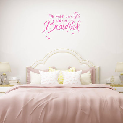 Be Your Own Kind of Beautiful Wall Stickers Quote,DIY Vinyl Decal Wallpaper