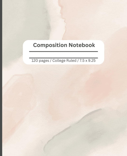 Composition Notebook / Pastel Watercolor / Pink Peach Tan Gray / College Ruled / 7.5 x 9.25, 120 Pages / For Girls Teens Adults
