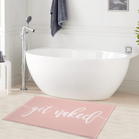 Get Naked Bath Mat for Bathroom, White Font Cute Funny Quotes Pink Bathroom Rug Bath Rug, Soft Memory Foam Bathmat Bathroom Floor Mat Non Slip Absorbent Bathroom Mat Bathroom Carpet, 32x20 Inch