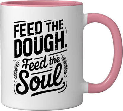 Feed Dough Soul Dutch Oven Baker Bread Artisan Home Baking Ceramic Mug, Pink/White