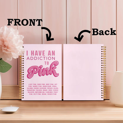 SNNDER Girly Pink Notebook, Preppy Cute Journal, Girly Office Supplies, Aesthetic Notebook Journal for Women, I Have an Addiction to Pink Hardcover Spiral Notebooks 5.5x8.3 Inch