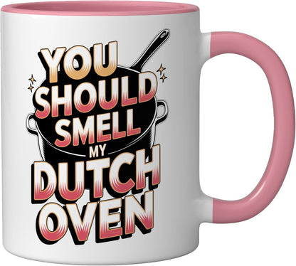Dutch Oven: You Should Smell My Dutch Oven Ceramic Mug, Pink/White