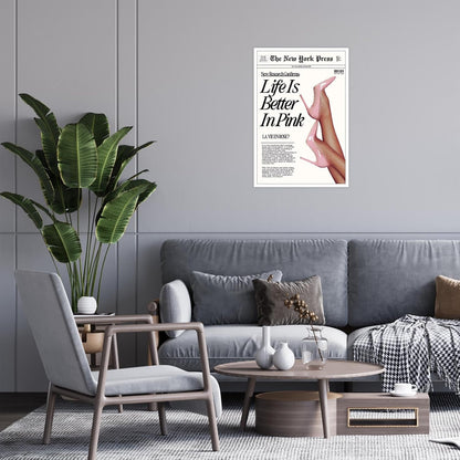 Trendy Baby Pink Poster Funny 70s Posters The New York Press Wall Art Life Is Better in Pink Hot Girl Canvas Prints Preppy Aesthetic Decor for Cool Girly Bedroom Room Home Dorm 8x12inch Unframed