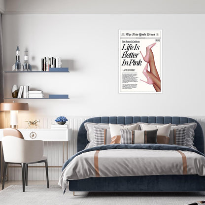 Trendy Baby Pink Poster Funny 70s Posters The New York Press Wall Art Life Is Better in Pink Hot Girl Canvas Prints Preppy Aesthetic Decor for Cool Girly Bedroom Room Home Dorm 8x12inch Unframed