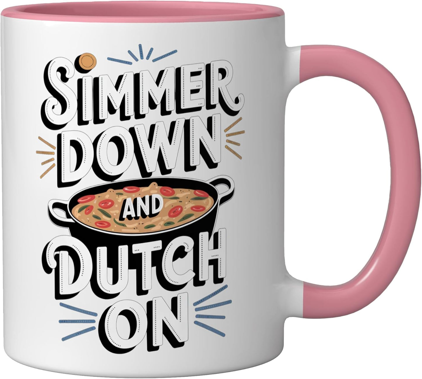 Dutch Oven: Simmer Down And Dutch On Ceramic Mug, Pink/White
