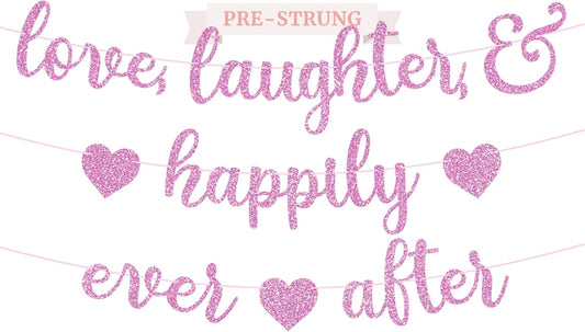 Pre-Strung Love Laughter & Happily Ever After Banner - Pink Bridal Banner | NO DIY - Pink Glitter Bachelorette Wedding Party Banner - Pre-Strung on 8 ft Strands - Bachelorette Bridal Party Decorations