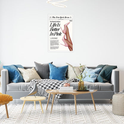 Trendy Baby Pink Poster Funny 70s Posters The New York Press Wall Art Life Is Better in Pink Hot Girl Canvas Prints Preppy Aesthetic Decor for Cool Girly Bedroom Room Home Dorm 8x12inch Unframed