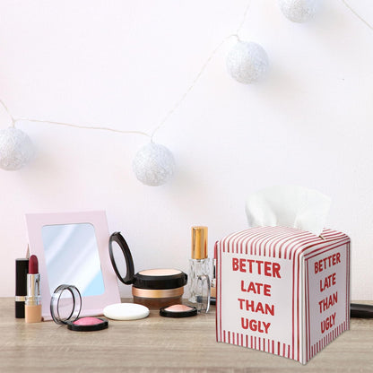 Better Late Than Ugly Pink Tissue Box Cover, Pink Bathroom Decor, Square Decorative Tissue Box Holder, for College Girls Women, Leather Toilet Paper Cover for Dorm Tabletop-A36