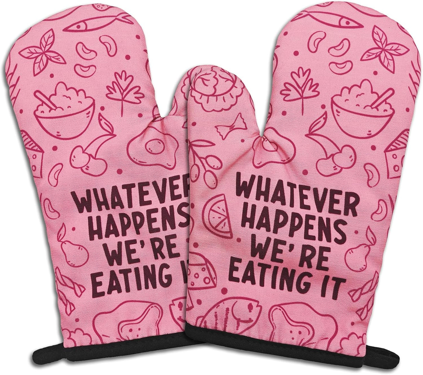 2 Pcs Funny Pink Oven Mitts Whatever Happens We're Eating It Silicone Non-Slip Heat Resistant Oven Mitts with Hanging Loop Kitchen Decor Gifts Great Birthday Gifts for Women Men Chef Baker