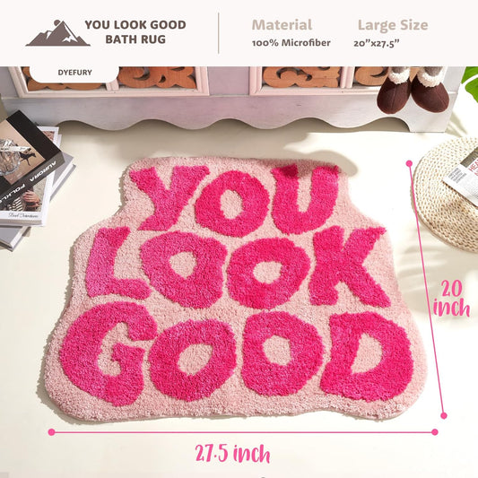 You Look Good Bath Mat Pink, Cute Bathroom Rugs for Girls Fun Funny Funky Rug Bedroom Pink Preppy Bathroom Decor Hello Beautiful Gorgeous Bath Rugs for Kids Women Non-Slip, 25" x 21"