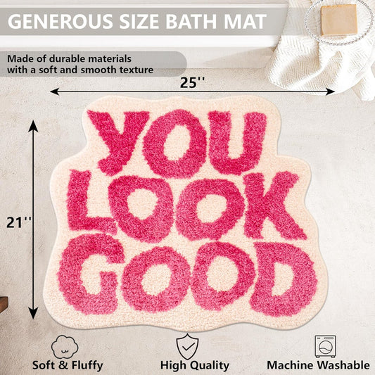 KOEXM You Look Good Bath Mat Pink, Cute Bathroom Rugs for Girls Fun Funny Funky Rug Bedroom Pink Preppy Bathroom Decor Hello Beautiful Gorgeous Bath Rugs for Kids Women Non-Slip, 25" x 21"