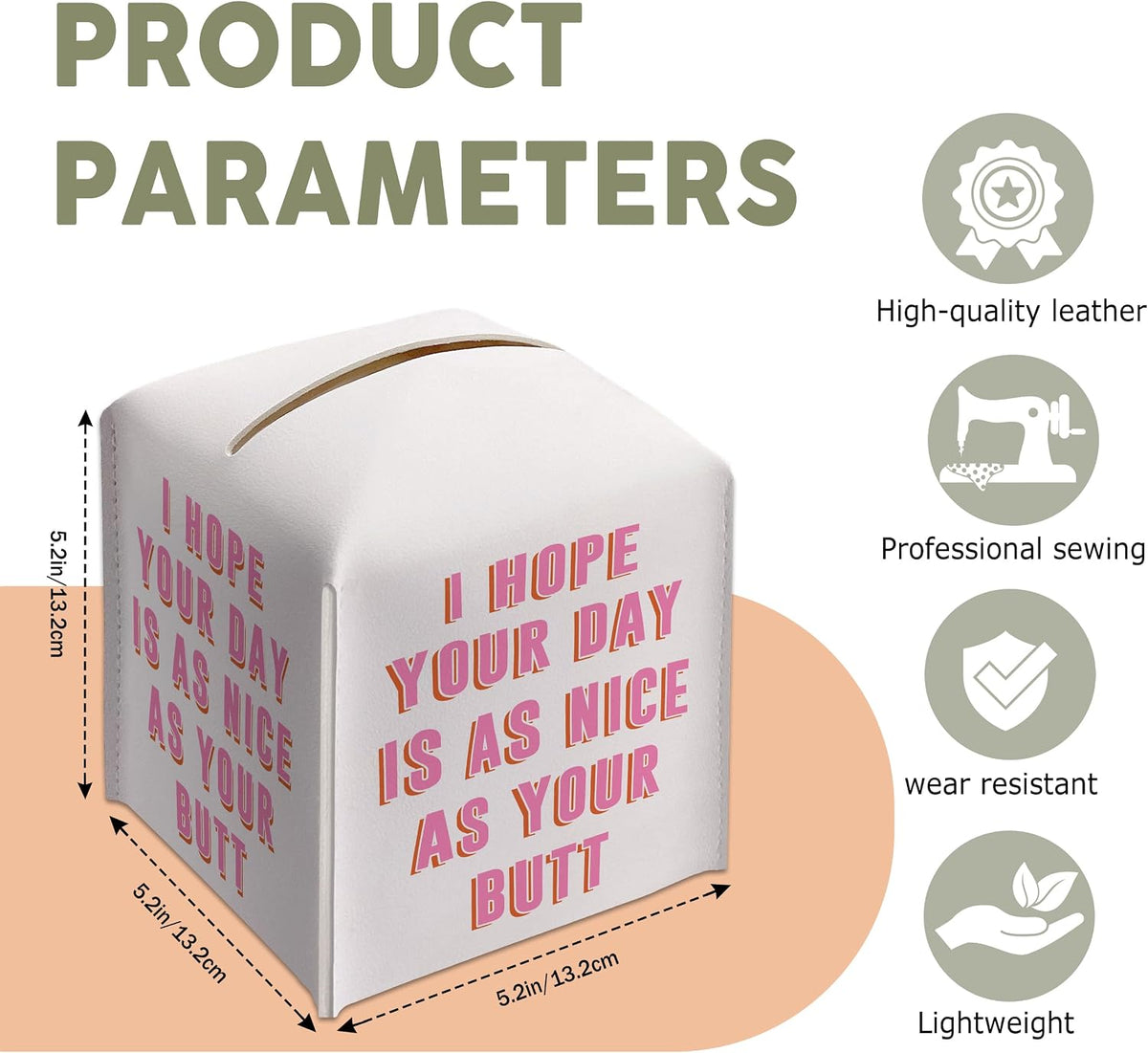 Pink Gifts Tissue Box Cover Square, Funny Quote Gift Ideas for Friends, I Hope Your Day is As Nice As Your Butt, Bathroom Decor, Housewarming New Home Favor-(5.2 Inches) A80