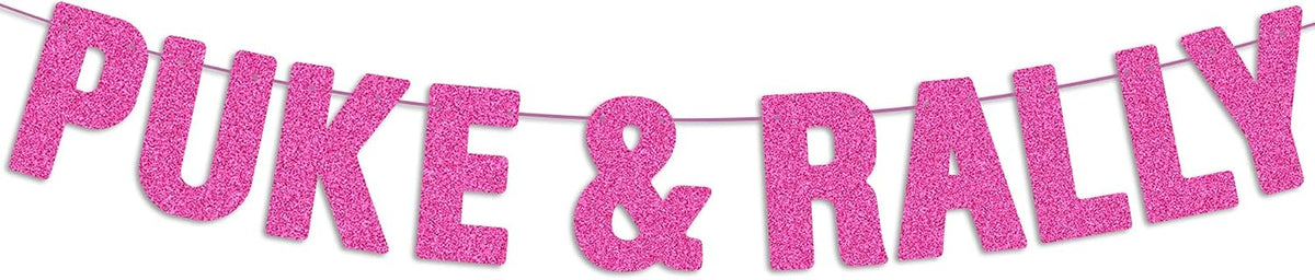 Pre-strung Puke & Rally Hot Pink Glitter Banner, Funny Bachelorette and Bachelor Decorations for Women, Happy 21st, 25th, 30th Birthday Party Decor, Halloween, New Year's Eve Party