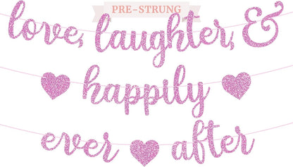 Pre-Strung Love Laughter & Happily Ever After Banner - Pink Bridal Banner