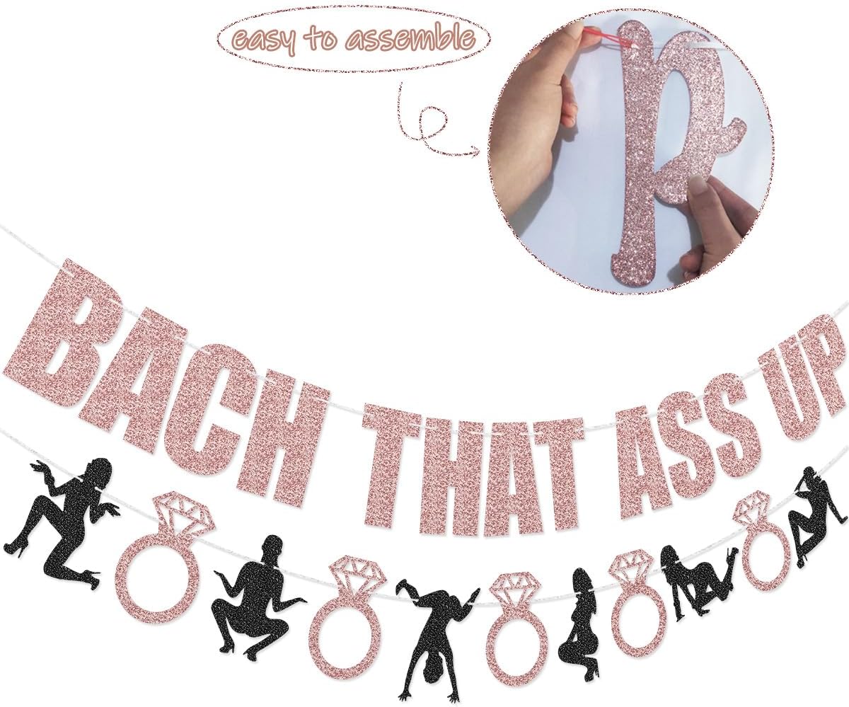 Bach That Ass Up Banner Sign for Bachelorette Party Bridal Shower Decorations (Rose Gold)