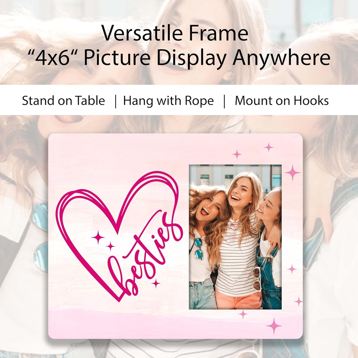 Besties 4x6 Picture Frame–Pink BFF Friendship Photo Frame-Tabletop Stand or Wall Hanging (Hooks & Rope)-Gifts for Birthday, Christmas, Graduation, Galentine’s Day, Mother's Day, etc.(007)