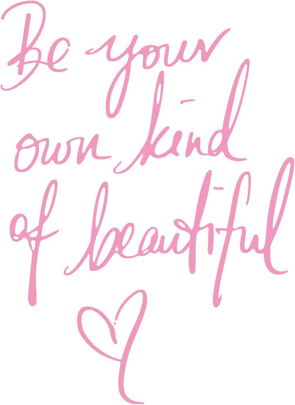 Be Your Own Kind of Beautiful Vinyl Wall Decals Sayings Pink Art Lettering Wall Stickers Decor Wallpaper for Girls Women Bedroom Living Room Background Home Decoration