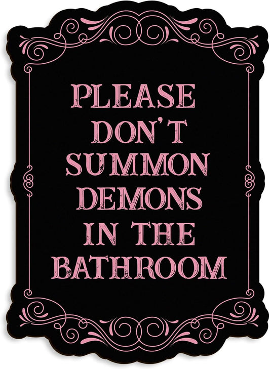 Gothic Bathroom Wall Decor Wooden Sign, Pink Witchy Funny Bathroom Art, “Please Do Not Summon Demons in the Bathroom” Humor Wall Hanging, Horror Vintage Decor, 7 x 10 Inch