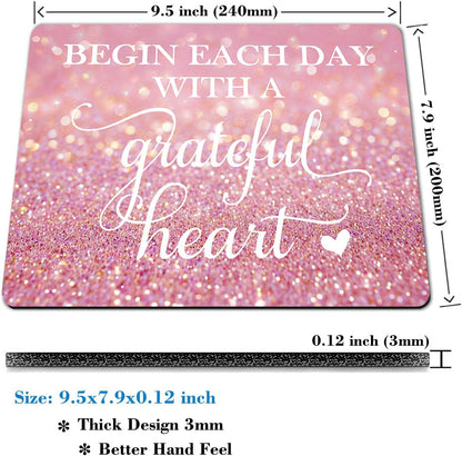 Begin Each Day with A Grateful Heart Quote Mouse Pad, Pink Glitter Desk Mat