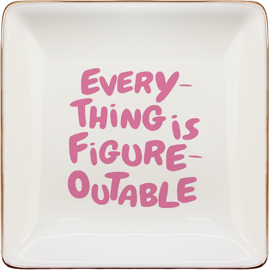 Inspirational Pink Jewelry Dish Tray, Everything Is Figureoutable Ceramic Jewelry Tray for Rings Earring, Motivational Gifts for Women, Positive Affirmation Gifts Trinket Dish for Women