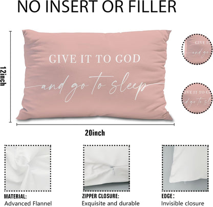 Give It to God and Go to Sleep, Decorative Pillows Cover for Bed, Throw Pillows Cover for Bed,12x20 Inch Pillow Case,Decorative Bed Pillows Cover for Bedroom Room(12x20,Pink)
