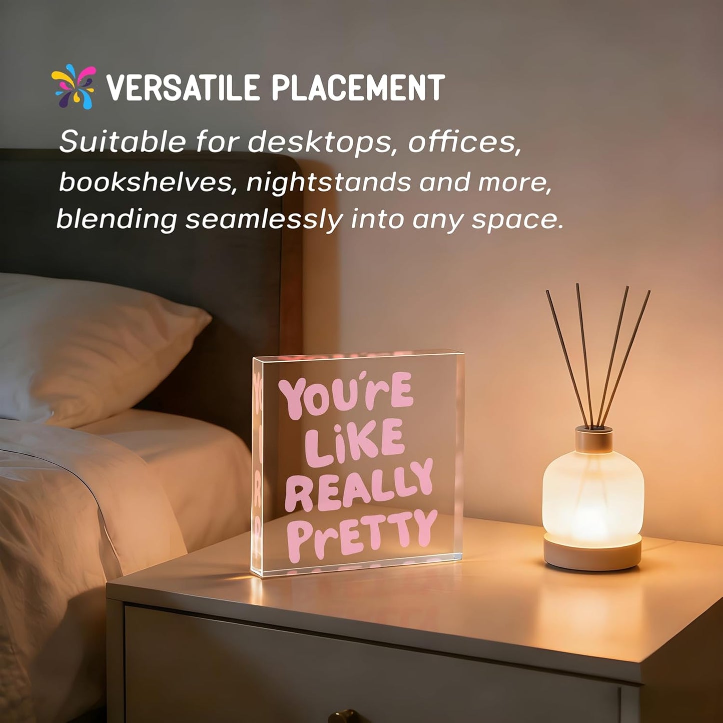 Your'e Like Really Pretty Sign, Pink Decor for Desk, Shelf | Pink Decor for Office, Bathroom, Girls Room, Dorm, Pink Desk Accessories, 4x4, Acrylic