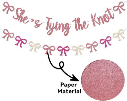 Coquette She's Tying The Knot Banner & Pink Bow Bunting Garland - Bow Bridal Shower Banner, Coquette Bridal Shower Engagement Wedding Party Decorations Rose Gold